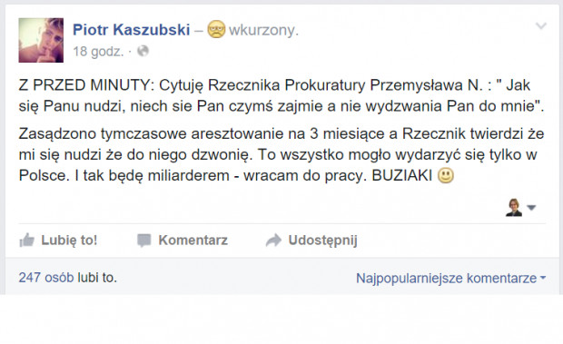 Choć Piotr Kaszubski ukrywa się przed prokuraturą, regularnie publikuje wpisy na swojej stronie. (Fot.: Facebook)