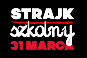 Strajk w szkołach Nauczyciele i pracownicy oświaty z całej Polski strajkują